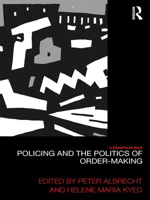 cover image of Policing and the Politics of Order-Making